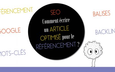 SEO : Comment écrire un article optimisé pour le référencement ?