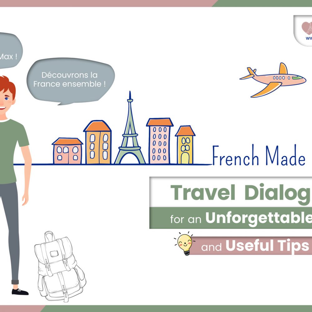 French Survival Kit: Travel dialogues and useful tips, french conversation guide