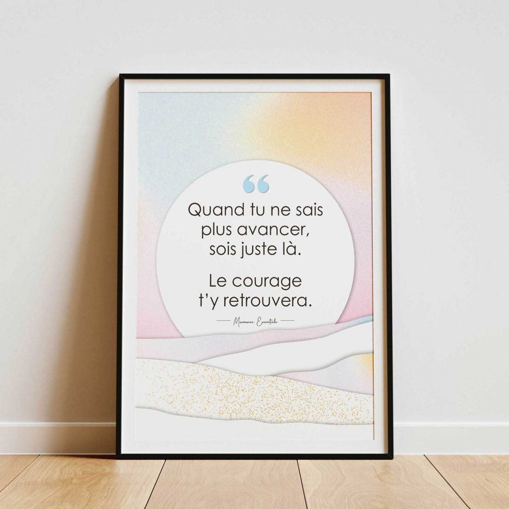 Affiche A3 citation sur la force intérieure - Courage et résilience - Murmures Essentiels 5