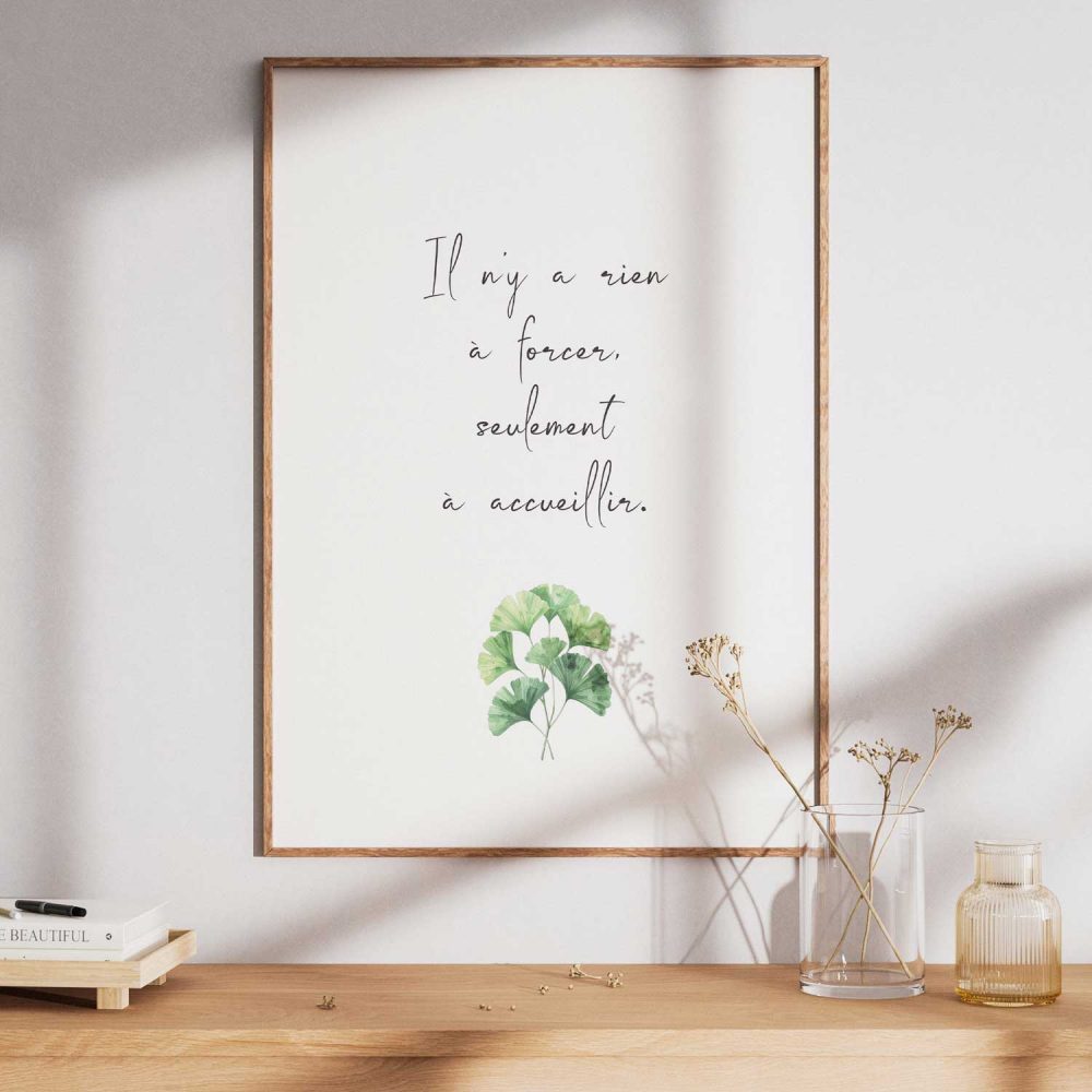 Affiche sophrologie citation originale : "Il n'y a rien Ă forcer, seulement Ă accueillir" - affiches pour sophrologues